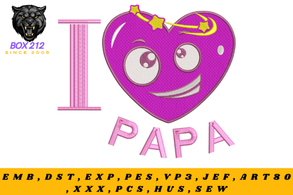 Heart I Love Papa Embroidery Design